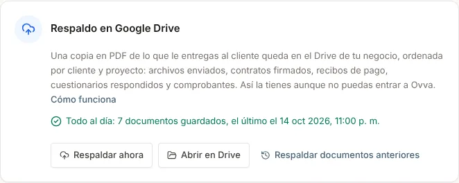 Tarjeta Respaldo en Google Drive: Todo al día, 7 documentos guardados, con los botones Respaldar ahora, Abrir en Drive y Respaldar documentos anteriores