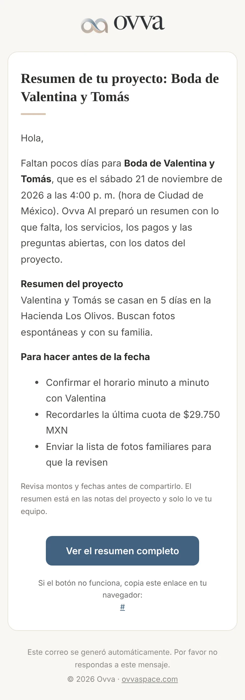 Correo «Resumen de tu proyecto: Boda de Valentina y Tomás» con el resumen, lo que falta hacer antes de la fecha y el botón Ver el resumen completo